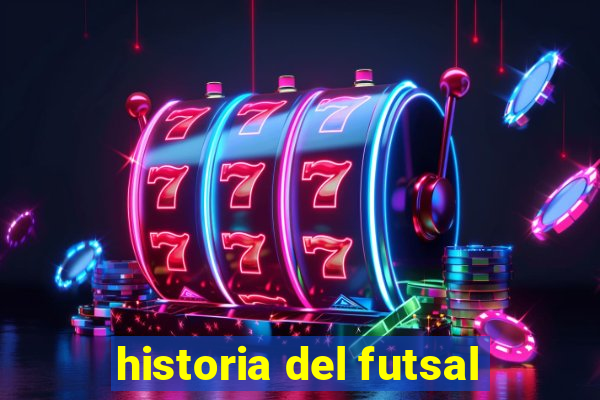 historia del futsal